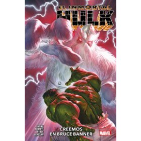 El Inmortal Hulk Vol 06 Creemos en Bruce Banner